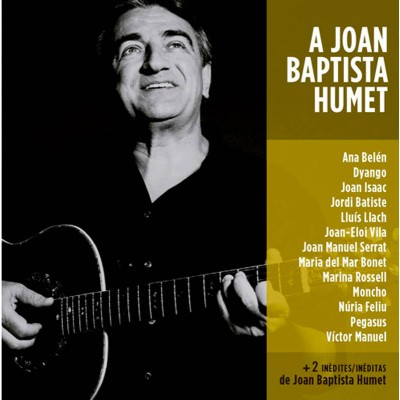 Humet - Homenaje a Joan Baptista