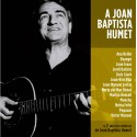 Humet - Homenaje a Joan Baptista