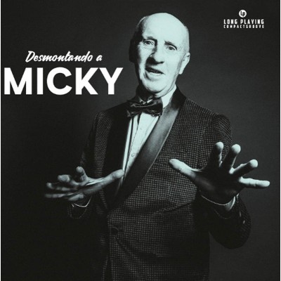 Micky - Desmontando a