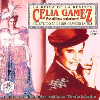 Celia Gámez - Sus últimas grabaciones