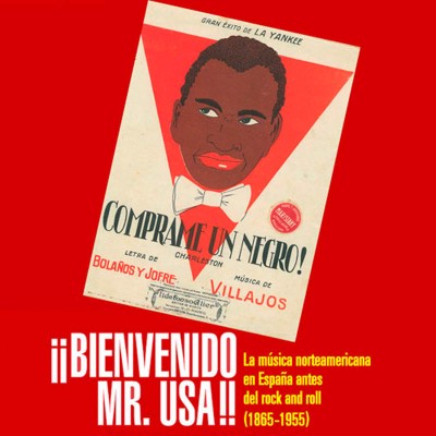 Bienvenido, Mr. USA. - La música norteamericana en España antes del Rock And Roll