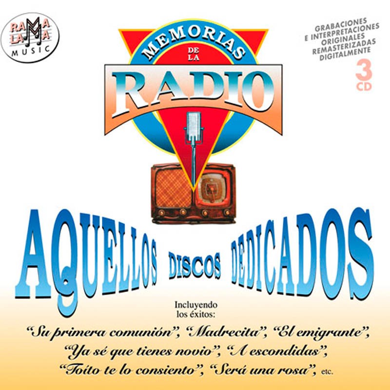 Memorias de la Radio - Aquellos discos dedicados