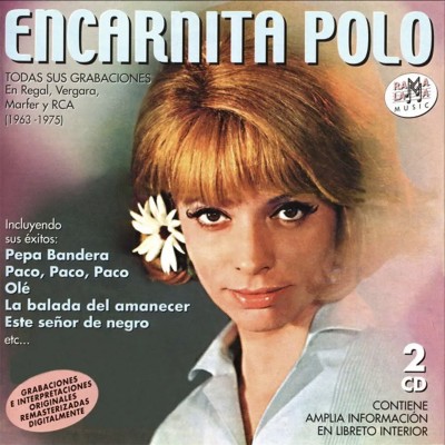 Encarnita Polo - Todas sus grabaciones en Regal, Vergara, Marfer y RCA