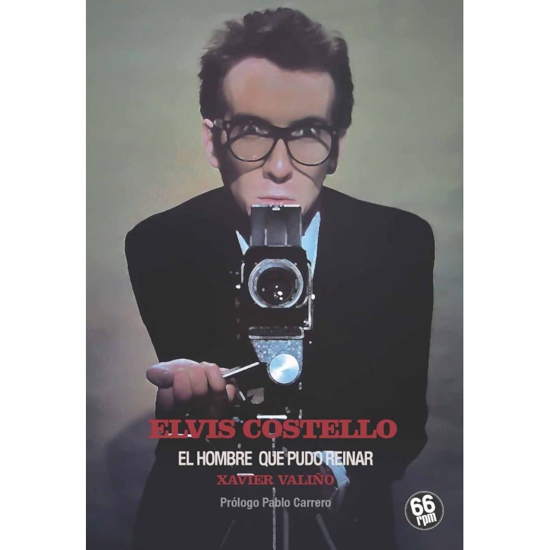 Elvis Costello. El hombre que pudo reinar