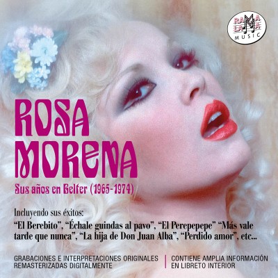 Rosa Morena, sus grabaciones en Belter 1965-1975