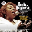 DONNA HIGHTOWER - SUS ÚLTIMOS CONCIERTOS EN ESPAÑA (2006)