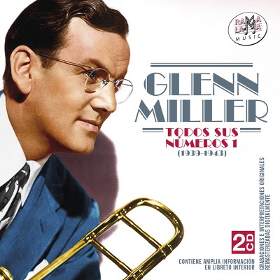 Glenn Miller - Todos sus números 1