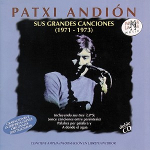 ANDIÓN, PATXI  - VOL. 1 (1971-1973)