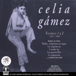 GÁMEZ, CELIA   VOL 1 Y 2 (1927-1930)
