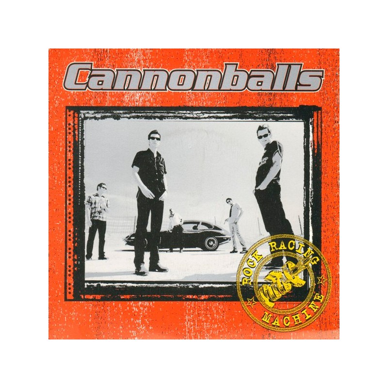Cannonballs ‎– Rock Racing Machine