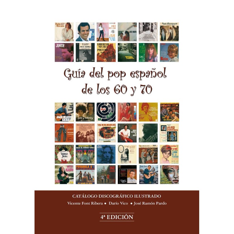GUÍA DEL POP ESPAÑOL DE LOS AÑOS 60 Y 70   ( RF-375 )