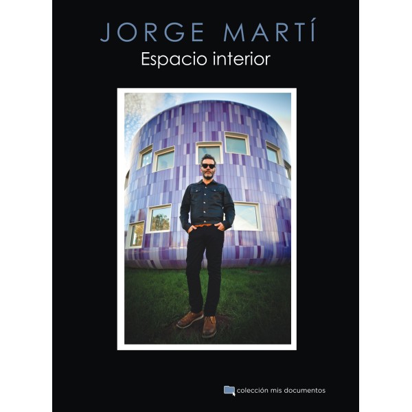 Jorge Martí: Espacio interior