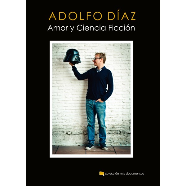 Adolfo Díaz: Amor y Ciencia Ficción