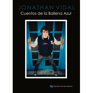 Jonathan Vidal: Cuentos de la Ballena Azul