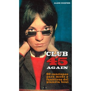 Alex Cooper: Club 45 Again