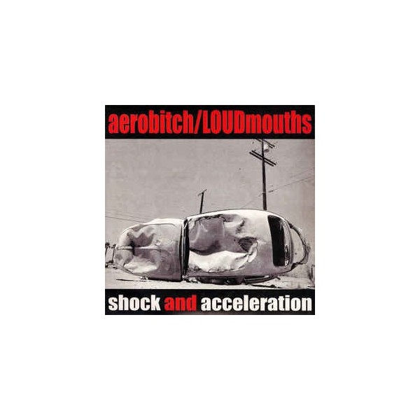 Compartido Aerobitch / Loudmouths