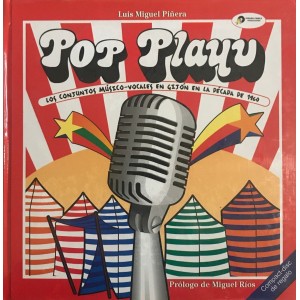 Pop Playu. Los conjuntos músico-vocales en Gijón en la...