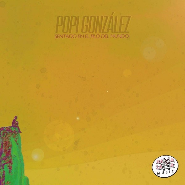 Popi González - Sentado al filo del mundo