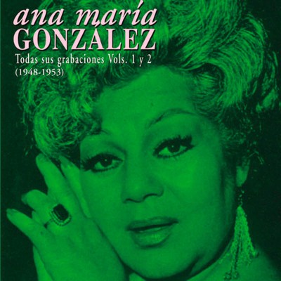 GONZÁLEZ, ANA MARÍA  VOL. 1 Y 2 (1948-1953) ( RQ 52442 )